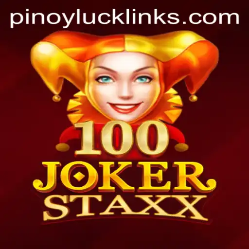 Exploring the Allure of 100JokerStaxx in the Context of Pinoy Luck
