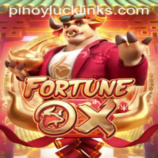 Discovering FortuneOx: A Dive into the World of PINOY LUCK