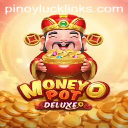 Exploring MoneyPotDELUXE: Integrating PINOY LUCK with Exciting Gameplay