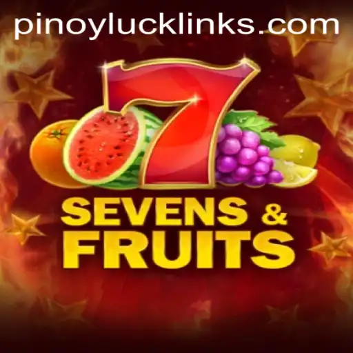 Unveiling SevensFruits: A Journey With PINOY LUCK