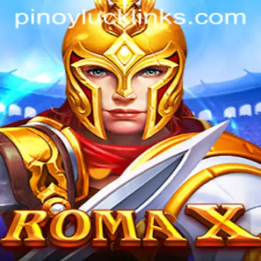 RomaX: Experience the Thrill of PINOY LUCK in Gaming